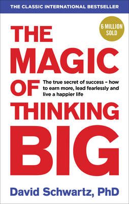 The Magic of Big Thinking